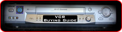 VCR Buying Guide